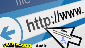 ADA Website Access Compliance Requirement with Free Audit